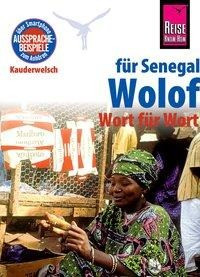 Reise Know-How Sprachführer Wolof für den Senegal - Wort für Wort