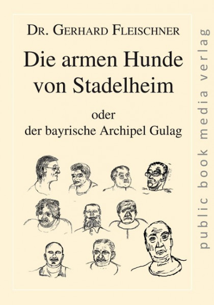 Die armen Hunde von Stadelheim