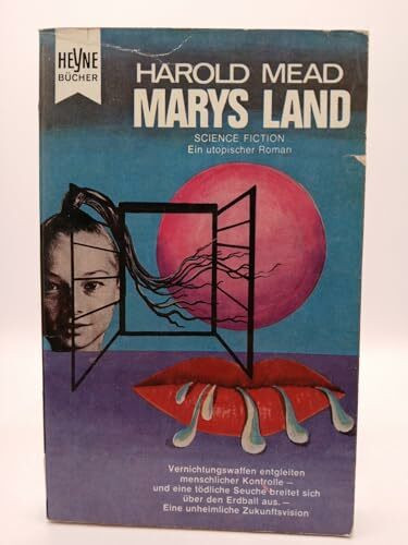 Marys Land. Utopischer Roman