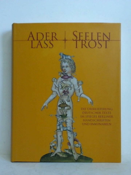 Aderlaß und Seelentrost, Museumsausgabe