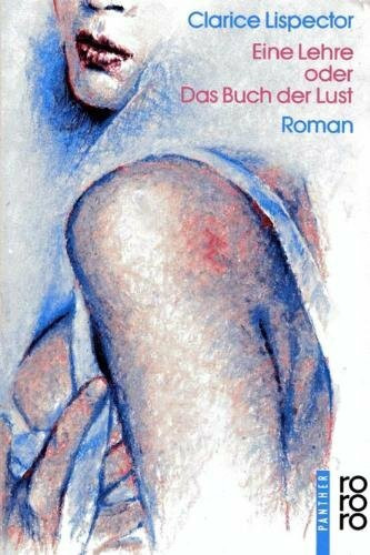 Eine Lehre oder Das Buch der Lust. Roman