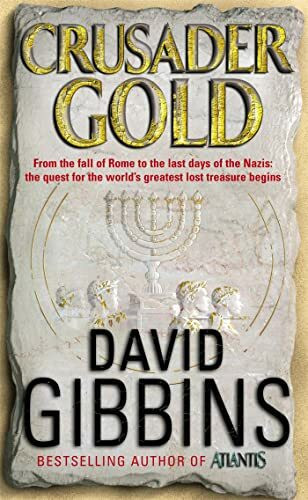 Crusader Gold: the explosive action adventure from the Sunday Times bestseller
