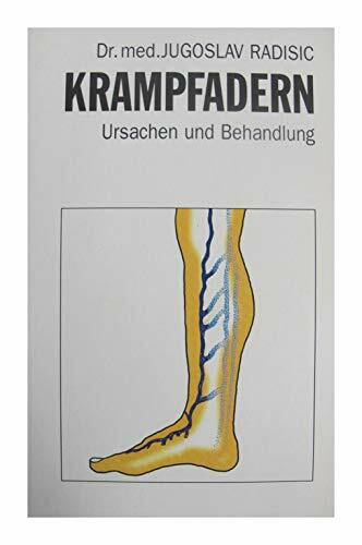 Krampfadern-Ursacehn und Behandlung. 1. Auflage. [Unbekannter Einband].