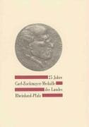25 Jahre Carl-Zuckmayer-Medaille des Landes Rheinland-Pfalz 1979 bis 2004