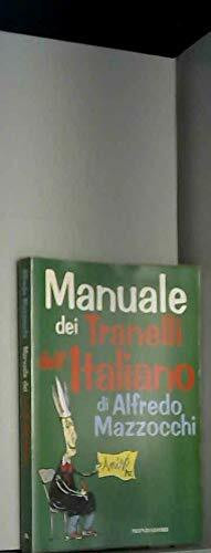 Manuali Mondadori: Manuale Dei Tranelli Dell'Italiano