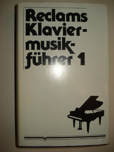 Reclams Klaviermusikführer / Frühzeit, Barock und Klassik