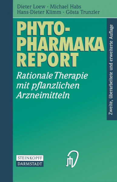 Phytopharmaka-Report. Rationale Therapie mit pflanzlichen Arzneimitteln