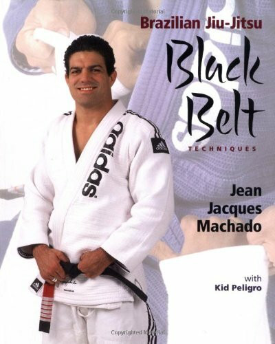 Brazilian Jiu-Jitsu: Black Belt Techniques (Brazilian Jiu-Jitsu Series)