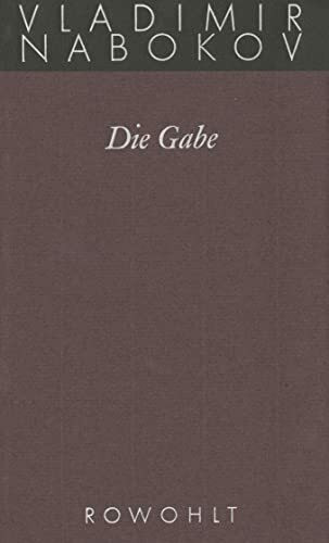 Die Gabe: Roman (Nabokov: Gesammelte Werke, Band 5)