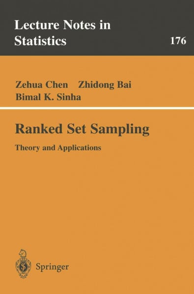 Ranked Set Sampling: Theory and Applications (Lecture Notes in Statistics, 176, Band 176)