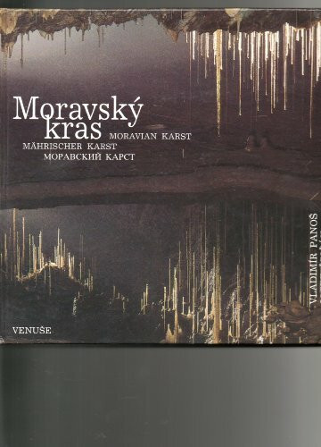 Moravsky Kras (Moravian Karst)