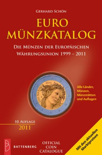 Euro-Münzkatalog: Die Münzen der Europäischen Währungsunion 1999- 2011