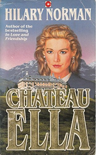 Chateau Ella (Coronet Books)