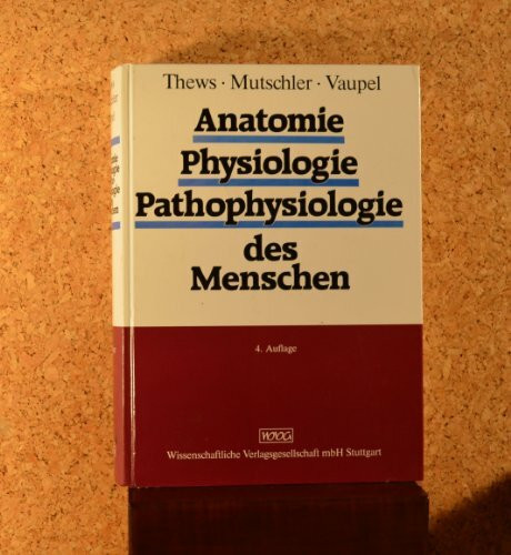 Anatomie, Physiologie, Pathophysiologie des Menschen