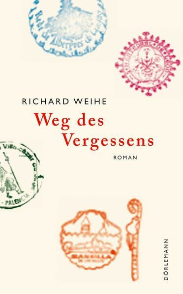 Weg des Vergessens: Roman