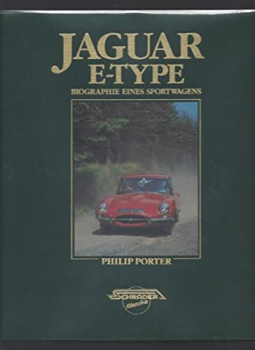 Jaguar E- Type. Biographie eines Sportwagens