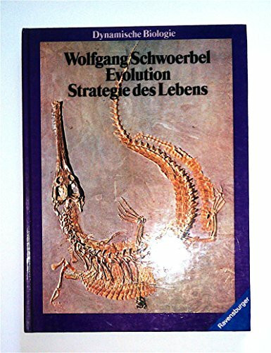 Evolution, Strategie des Lebens. (Bd. 10)