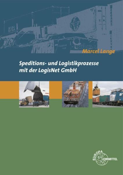 Speditions- und Logistikprozesse mit der LogisNet GmbH