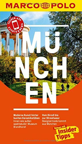 MARCO POLO Reiseführer München: Reisen mit Insider-Tipps. Inkl. kostenloser Touren-App und Event&News