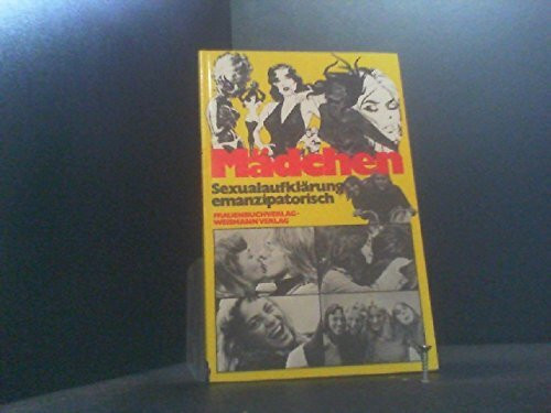 mädchen. sexualaufklärung emanzipatorisch.