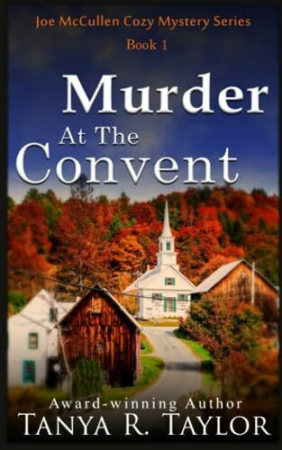 Murder At The Convent (Joe McCullen Cozy Mystery Series, Band 1)