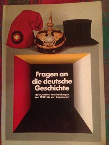 Fragen an die deutsche Geschichte