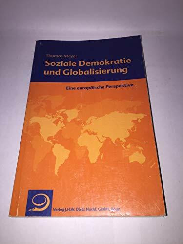 Soziale Demokratie und Globalisierung: Eine europäische Perspektive