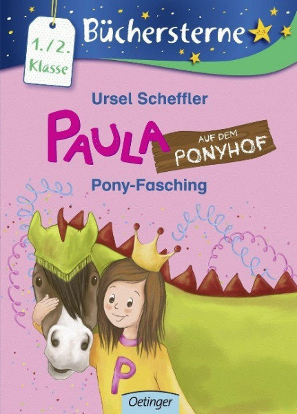 Paula auf dem Ponyhof 02: Pony-Fasching