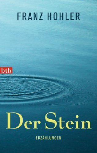 Der Stein: Erzählungen