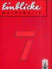 Einblicke Mathematik - Ausgabe für Niedersachsen. Bisherige Ausgabe: Einblicke Mathematik, Ausgabe Niedersachsen, EURO, 7. Schuljahr