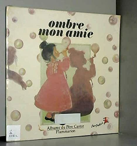 Ombre, mon amie - quentin deletaille - albertine deletaille