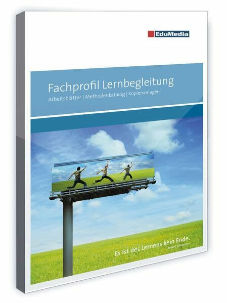 Fachprofil Lernbegleitung - Arbeitsblätter, Methodenkatalog, Kopiervorlagen: Farbige Ausgabe