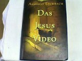 Das Jesus-Video : Thriller.