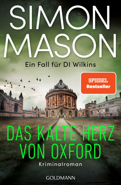 Das kalte Herz von Oxford - Ein Fall für DI Wilkins: Kriminalroman - "Simon Mason ist einzigartig." (The Times) (Die DI-Wilkins-Reihe, Band 2)
