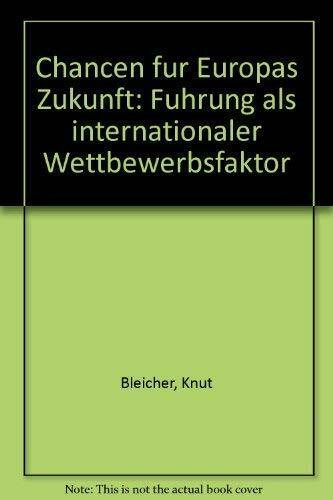 Chancen für Europas Zukunft