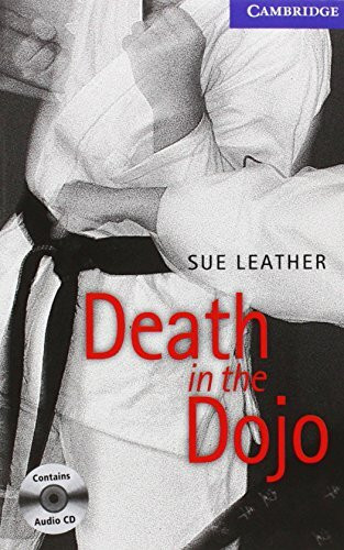 CER5 Death in the Dojo with CD (Cambridge English Readers: Level 5)