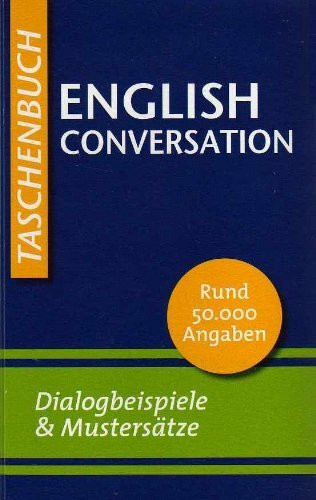 English Conversation. Dialogbeispiele & Mustersätze