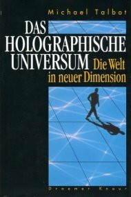 Das holographische Universum: Die Welt in neuer Dimension