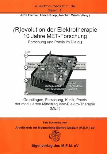 (R)evolution in der Elektrotherapie: 10 Jahre MET-Forschung