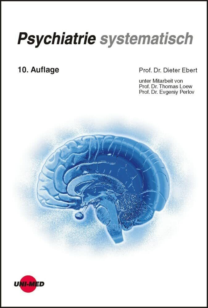 Uni-Med Psychiatrie Systematisch, Fachbücher Von Dieter Ebert, Evgeniy Perlov, Thomas Loew - Bild 4