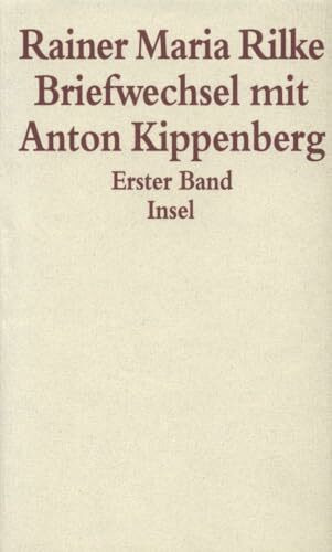Briefwechsel mit Anton Kippenberg 1906–1926: 1906 bis 1926