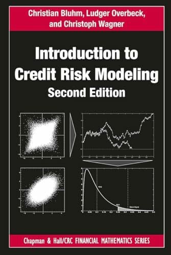 Introduction to Credit Risk Modeling (Chapman and Hall/CRC Financial Mathematics)
