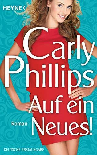 Auf ein Neues!: Roman
