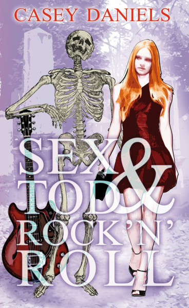 Sex & Tod & Rock 'n' Roll: Ein Fall für Pepper Martin 3: Pepper Martins dritter Fall