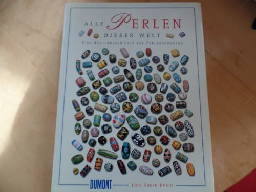 Alle Perlen dieser Welt. Eine Kulturgeschichte des Perlenschmucks