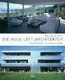 Die neue Loft-Architektur
