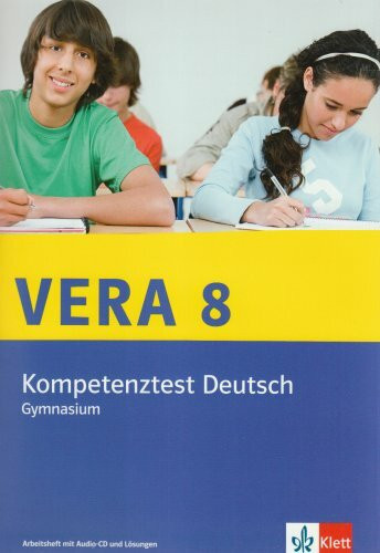 Kompetenztest Deutsch. Allgemeine Ausgabe Gymnasium: Arbeitsheft mit Audio-CD und Lösungen Klasse 8 (VERA 8)