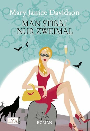 Man stirbt nur zweimal: Roman. Deutsche Erstausgabe (Betsy Taylor, Band 8)