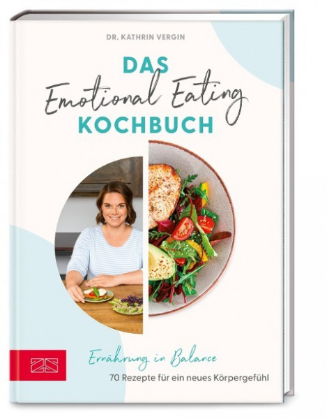 Das Emotional Eating Kochbuch