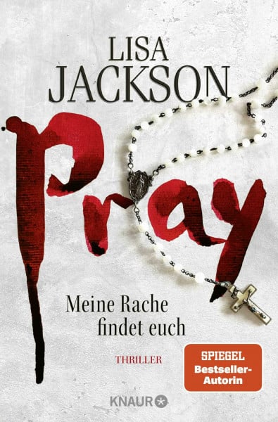 Pray - Meine Rache findet euch: Thriller | SPIEGEL Bestseller-Autorin (Ein Fall für Bentz und Montoya, Band 9)